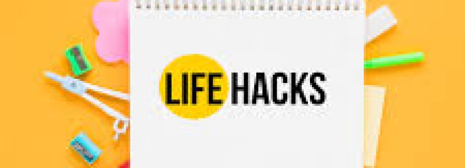 Life Hacks